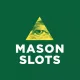 Mason slots